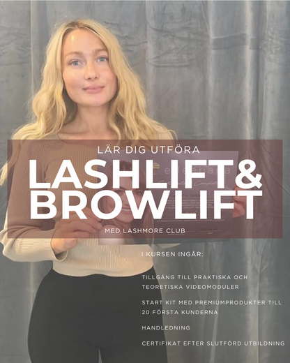 Certifierad Lashlift och Browlift Stylist- Lashmore Club